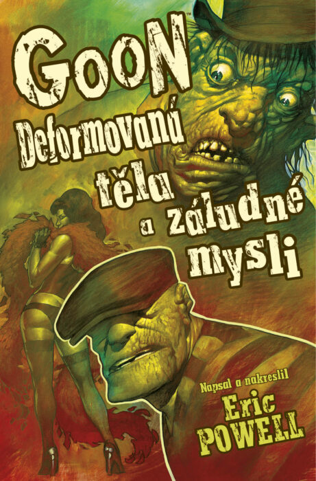 Goon 11: Deformovaná těla a záludné mysli