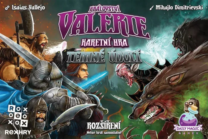 Království Valerie: Temné údolí