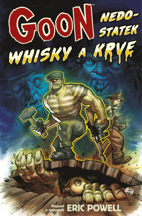 Goon 13: Nedostatek whisky a krve