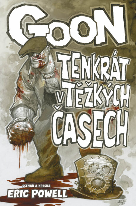 Goon 15: Tenkrát v těžkých časech